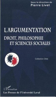 Argumentation: droit, philosphie et sciences sociales (eBook, PDF) - Pierre Livet, Pierre Livet