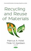 Recycling and Reuse of Materials (eBook, PDF) Recycling and Reuse of Materials (eBook, PDF)