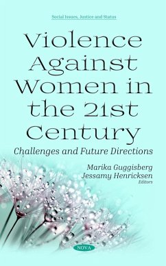 Violence Against Women in the 21st Century: Challenges and Future Directions (eBook, PDF)