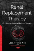 Renal Replacement Therapy: Controversies and Future Trends (eBook, PDF)