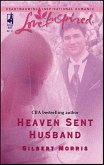 Heaven Sent Husband (eBook, ePUB) Heaven Sent Husband (eBook, ePUB)