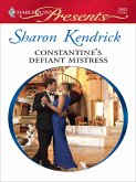 Constantine's Defiant Mistress (eBook, ePUB) Constantine's Defiant Mistress (eBook, ePUB)