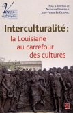 Interculturalite, la Louisiane au carrefour des cultures (eBook, PDF)