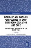 Teachers' and Families' Perspectives in Early Childhood Education and Care (eBook, ePUB) Teachers' and Families' Perspectives in Early Childhood Education and Care (eBook, ePUB)