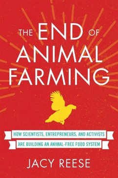 The End of Animal Farming (eBook, ePUB) - Reese, Jacy