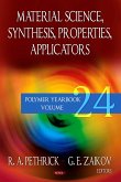 Material Science Synthesis, Properties, Applicators (Polymer Yearbook. Volume 24) (eBook, PDF)