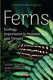 Ferns: Ecology, Importance to Humans and Threats (eBook, PDF)