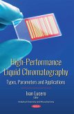 High-Performance Liquid Chromatography: Types, Parameters and Applications (eBook, PDF)