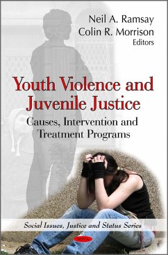 Youth Violence and Juvenile Justice: Causes, Intervention and Treatment Programs (eBook, PDF)