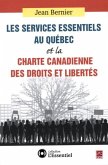 Services essentiels au Quebec et la Charte canadienne des des droits et libertes (eBook, PDF)
