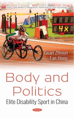 Cover Body and Politics: Elite Disability Sport in China (eBook, PDF)