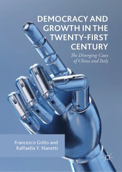 Democracy and Growth in the Twenty-first Century (eBook, PDF) - Grillo, Francesco; Nanetti, Raffaella Y.