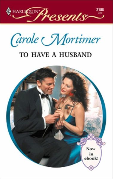 To Have a Husband (eBook, ePUB) To Have a Husband (eBook, ePUB)