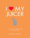 I Love My Juicer (eBook, ePUB)