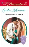 To Become a Bride (eBook, ePUB)
