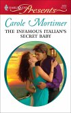 The Infamous Italian's Secret Baby (eBook, ePUB)