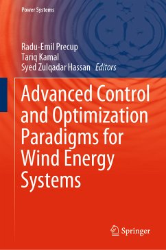 Advanced Control and Optimization Paradigms for Wind Energy Systems (eBook, PDF)