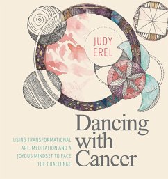 Dancing with Cancer (eBook, ePUB) - Erel, Judy