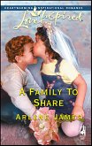 A Family To Share (eBook, ePUB)
