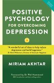 Positive Psychology for Overcoming Depression (eBook, ePUB)