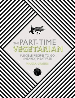 The Part-Time Vegetarian (eBook, ePUB) - Graimes, Nicola