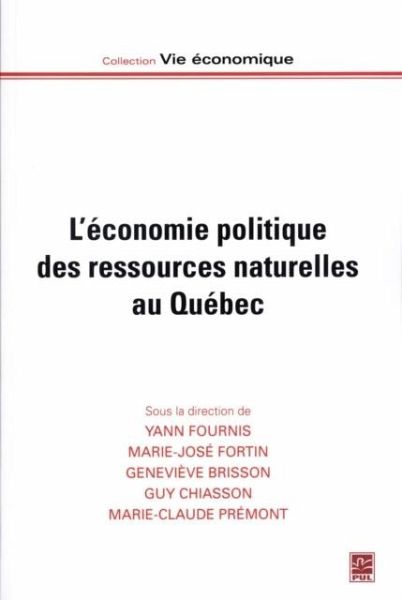 L'economie politique des ressources naturelles au Quebec (eBook, PDF)