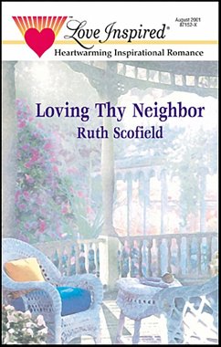 Cover Loving Thy Neighbor (eBook, ePUB)