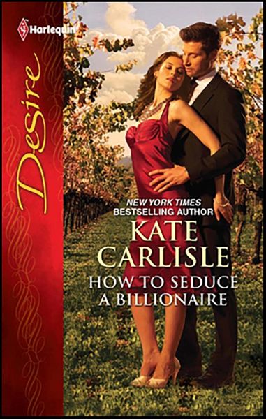 How to Seduce a Billionaire (eBook, ePUB)