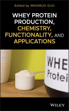 Whey Protein Production, Chemistry, Functionality, and Applications (eBook, PDF)
