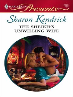 The Sheikh's Unwilling Wife (eBook, ePUB) - Kendrick, Sharon