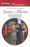 The Ruthless Caleb Wilde (eBook, ePUB)