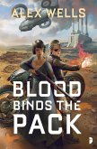 Blood Binds the Pack (eBook, ePUB)