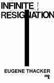 Infinite Resignation (eBook, ePUB)