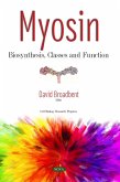 Myosin: Biosynthesis, Classes and Function (eBook, PDF)