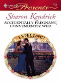 Accidentally Pregnant, Conveniently Wed (eBook, ePUB) Accidentally Pregnant, Conveniently Wed (eBook, ePUB)