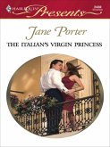 The Italian's Virgin Princess (eBook, ePUB)