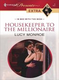 Housekeeper to the Millionaire (eBook, ePUB) Housekeeper to the Millionaire (eBook, ePUB)