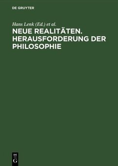 Neue Realitäten. Herausforderung der Philosophie (eBook, PDF)