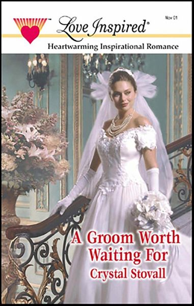 A Groom Worth Waiting For (eBook, ePUB)