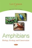 Amphibians: Biology, Ecology and Conservation (eBook, PDF)