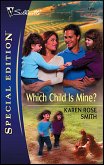 Which Child Is Mine? (eBook, ePUB)