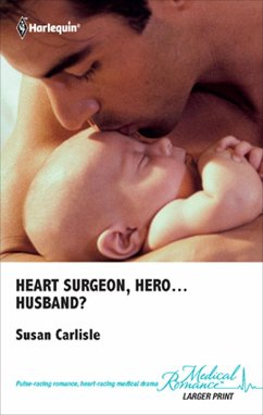 Heart Surgeon, Hero...Husband? (eBook, ePUB) - Carlisle, Susan
