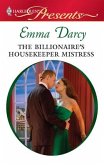 The Billionaire's Housekeeper Mistress (eBook, ePUB)