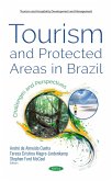 Tourism and Protected Areas in Brazil: Challenges and Perspectives (eBook, PDF) Tourism and Protected Areas in Brazil: Challenges and Perspectives (eBook, PDF)