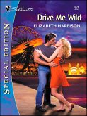 Drive Me Wild (eBook, ePUB) Drive Me Wild (eBook, ePUB)