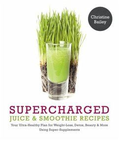 Cover Supercharged Juice & Smoothie Recipes (eBook, ePUB)
