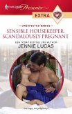 Sensible Housekeeper, Scandalously Pregnant (eBook, ePUB) Sensible Housekeeper, Scandalously Pregnant (eBook, ePUB)