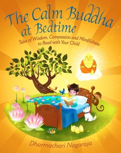 The Calm Buddha at Bedtime (eBook, ePUB) - Nagaraja, Dharmachari
