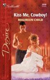 Kiss Me, Cowboy! (eBook, ePUB)