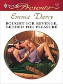 Bought for Revenge, Bedded for Pleasure (eBook, ePUB)